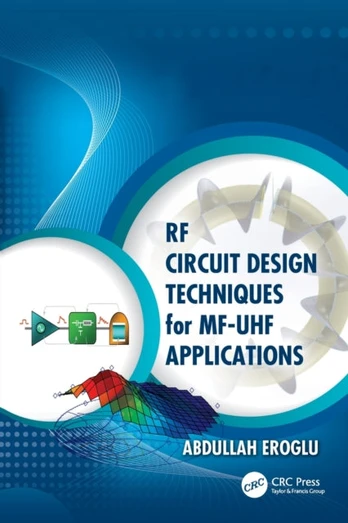 RF Circuit Design Techniques for MF-UHF Applications