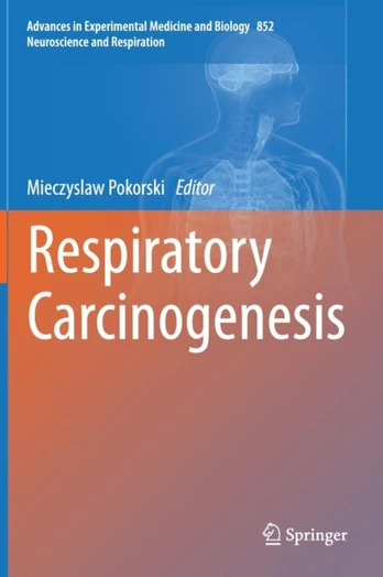 Respiratory Carcinogenesis