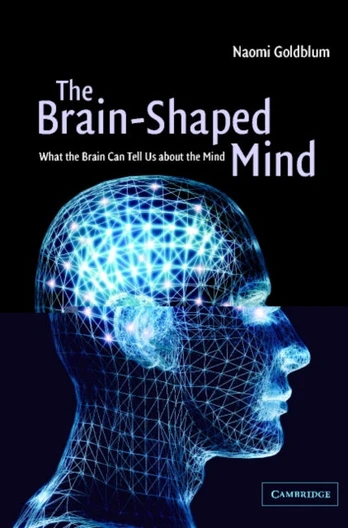 Brain-Shaped Mind