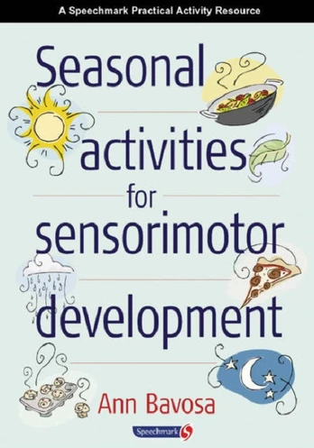 Seasonal Activities for Sensorimotor Development