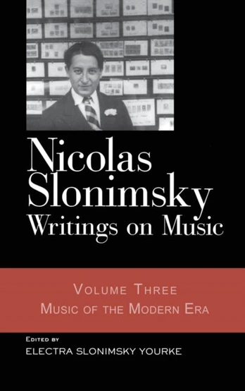 Nicolas Slonimsky: Writings on Music