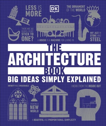 Architecture Book, Big Ideas Simply Explained