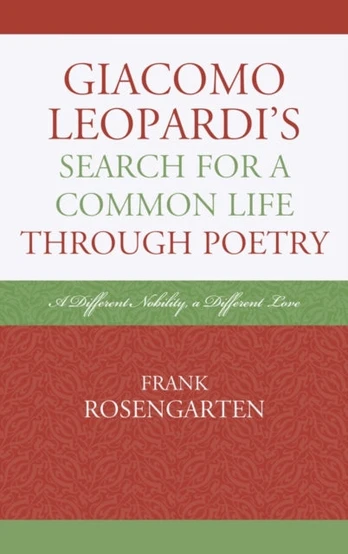 Giacomo Leopardi’s Search For a Common Life Through Poetry