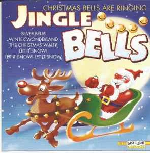 CD Various - Christmas Bell Are Ringing Jingle Bells
