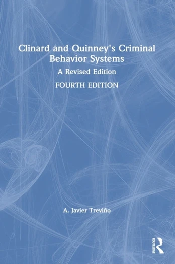 Clinard and Quinney's Criminal Behavior Systems