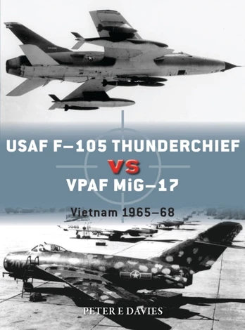 USAF F-105 Thunderchief vs VPAF MiG-17