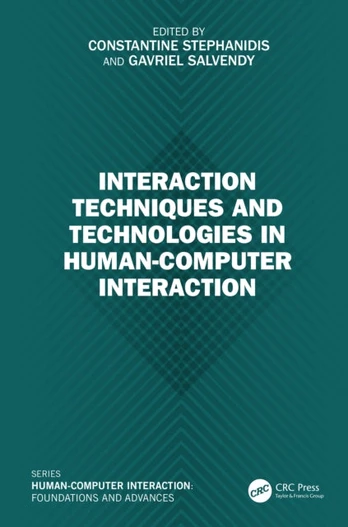 Interaction Techniques and Technologies in Human-Computer Interaction