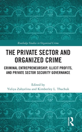 Private Sector and Organized Crime