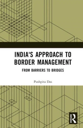 India's Approach to Border Management