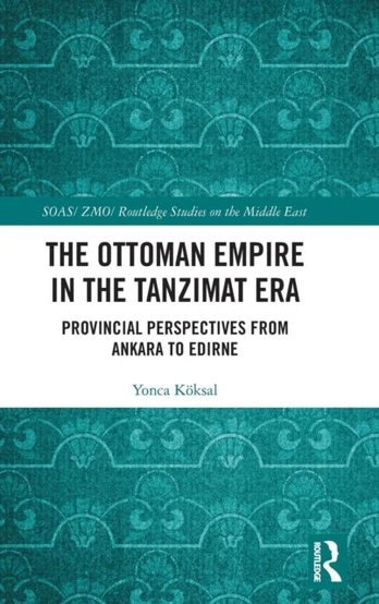 Ottoman Empire in the Tanzimat Era
