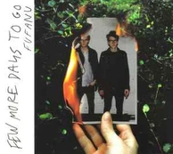 CD Fufanu - Few More Days To Go