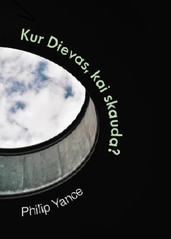 KNYGA Kur Dievas, kai skauda?