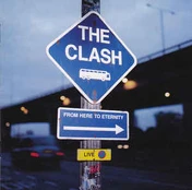CD The Clash - From Here To Eternity Live