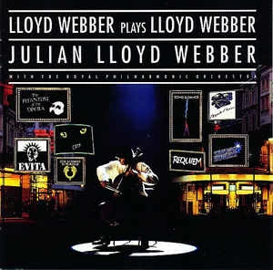 CD Julian Lloyd Webber - Lloyd Webber Plays Lloyd Webber