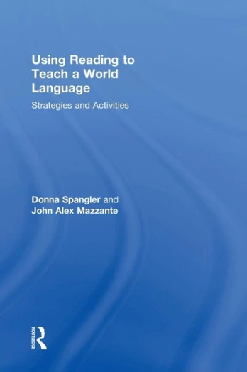 Using Reading to Teach a World Language