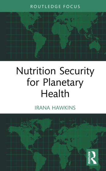 Nutrition Security for Planetary Health