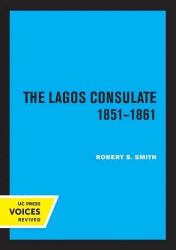 Lagos Consulate 1851 - 1861