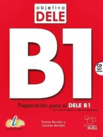Objetivo DELE B1 - Preparacion para el DELE B1