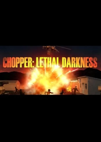 Chopper: Lethal Darkness PC