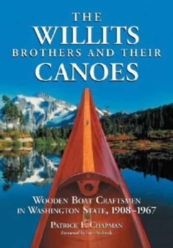 Willits Brothers and Their Canoes