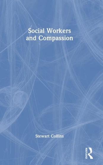 Social Workers and Compassion
