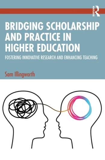 Bridging Scholarship and Practice in Higher Education
