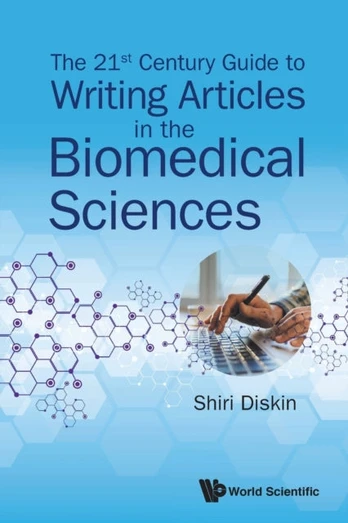 21st Century Guide To Writing Articles In The Biomedical Sciences, The - Minkštas viršelis