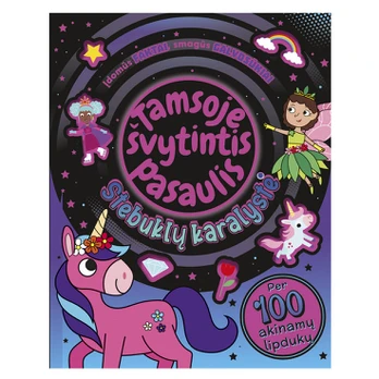Stebuklų karalystė: tamsoje švytintis pasaulis