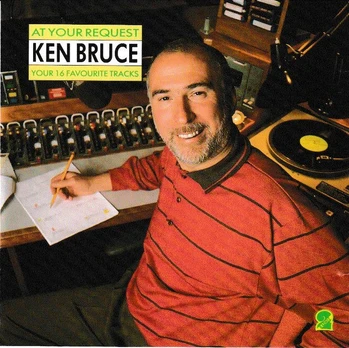 CD Ken Bruce – At Your Request (Your 16 Favourite Tracks)