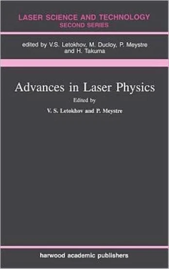 Advances In Laser Physics