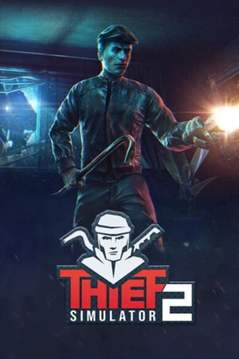 Thief Simulator 2 (Xbox Series X|S) XBOX LIVE Key EUROPE