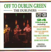 CD The Dubliners - Off To Dublin Green