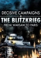 Decisive Campaigns: The Blitzkrieg from Warsaw to Paris kaina