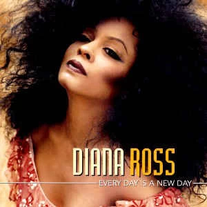 CD Diana Ross - Every Day Is A New Day