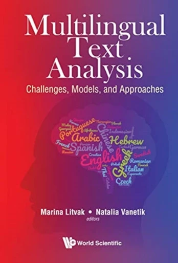 Multilingual Text Analysis: Challenges, Models, And Approaches