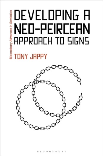Developing a Neo-Peircean Approach to Signs