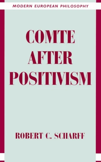 Comte after Positivism