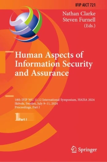 Human Aspects of Information Security and Assurance