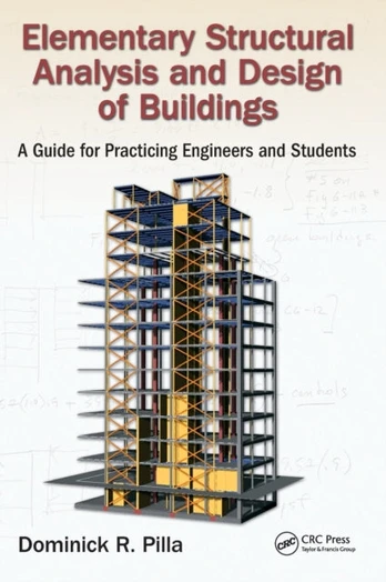 Elementary Structural Analysis and Design of Buildings