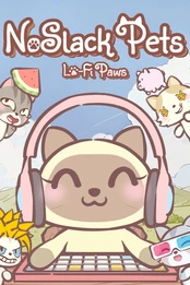 Noslack Pets: Lo-Fi Paws PC