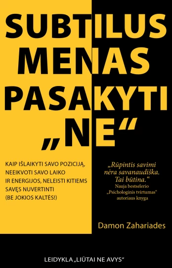 KNYGA Subtilus menas pasakyti NE