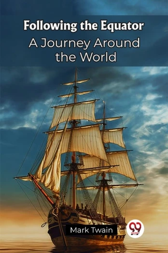 Following the EquatorA Journey Around the World (Edition2023)