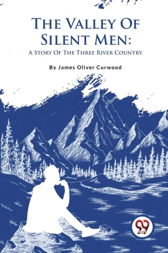 Valley of Silent Men