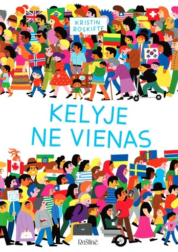 Kelyje ne vienas