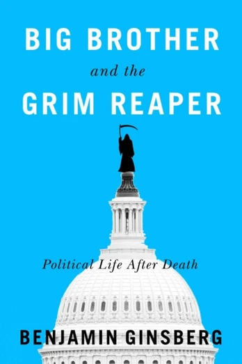 Big Brother and the Grim Reaper