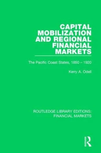 Capital Mobilization and Regional Financial Markets
