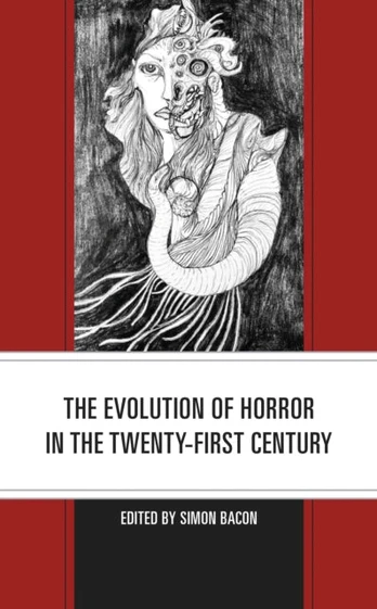 Evolution of Horror in the Twenty-First Century