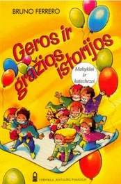 Geros ir gražios istorijos