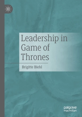 Leadership in Game of Thrones