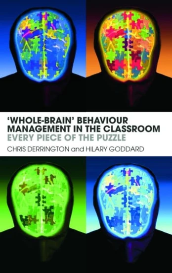 Whole-Brain' Behaviour Management in the Classroom